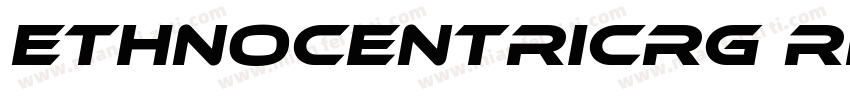 EthnocentricRg Regular字体转换